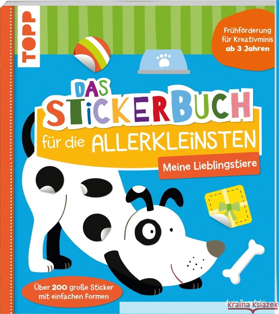 Das Stickerbuch für die Allerkleinsten - Meine Lieblingstiere Boretzki, Anja 9783772444593 Frech