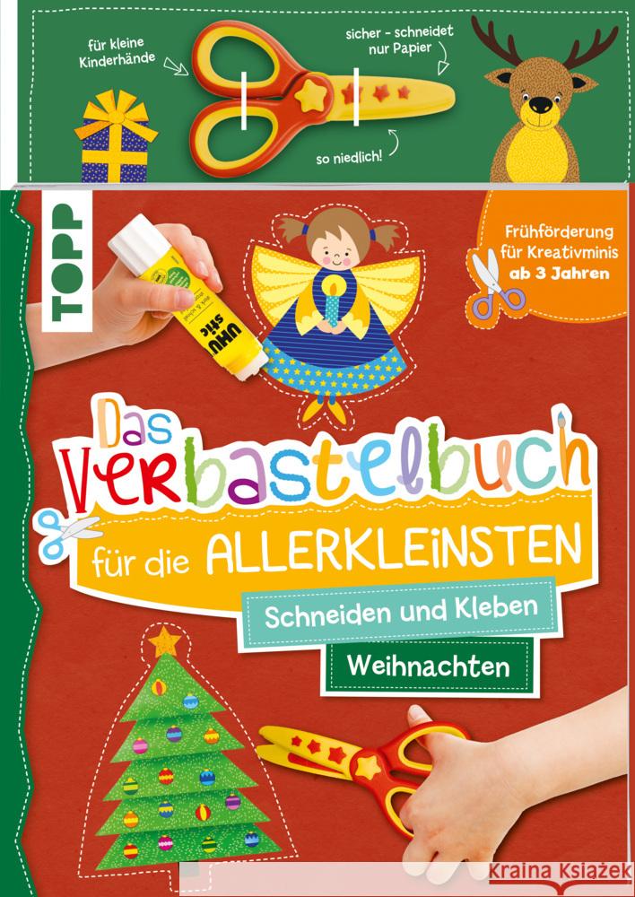Das Verbastelbuch für die Allerkleinsten. Schneiden und Kleben. Weihnachten. Mit Schere Schwab, Ursula 9783772444890