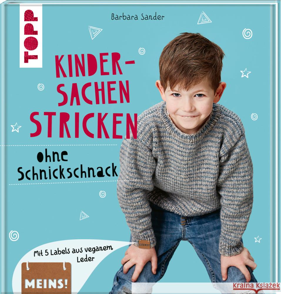 Kindersachen stricken ohne Schnickschnack Sander, Barbara 9783772448423 Frech