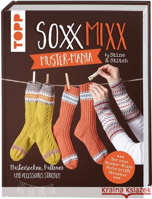 SoxxMixx. Muster-Mania by Stine & Stitch Balke, Kerstin 9783772448447