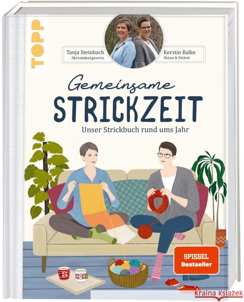 Gemeinsame Strickzeit. SPIEGEL Bestseller Balke, Kerstin, Steinbach, Tanja 9783772448751 Frech