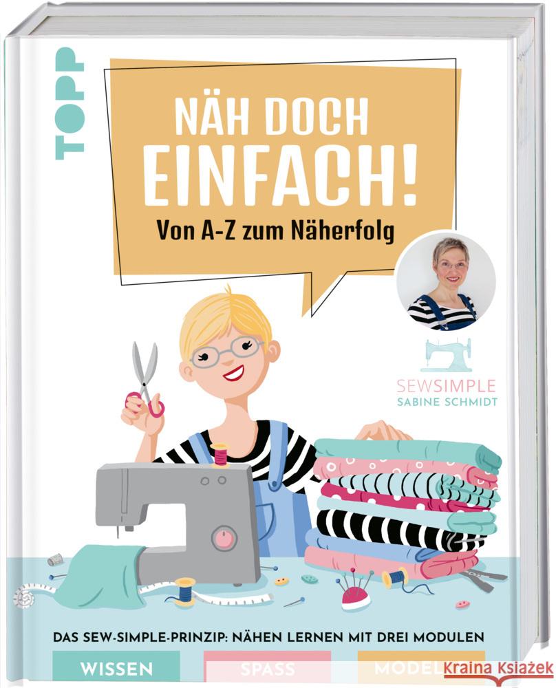 Näh doch einfach! Schmidt, Sabine 9783772448805