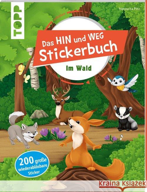 Das Hin-und-weg-Stickerbuch Im Wald Pitz, Natascha 9783772449789