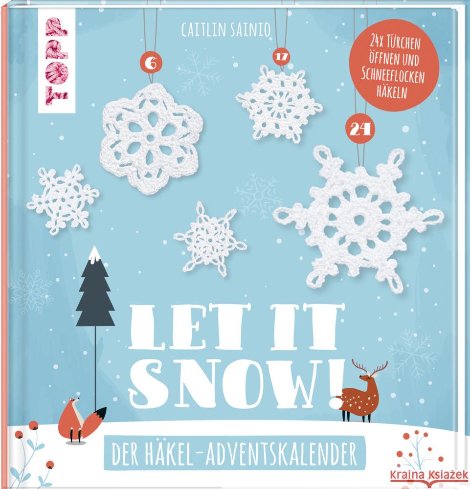 Let it snow! - Das Häkel-Adventskalender-Buch Sainio, Caitlin 9783772468926