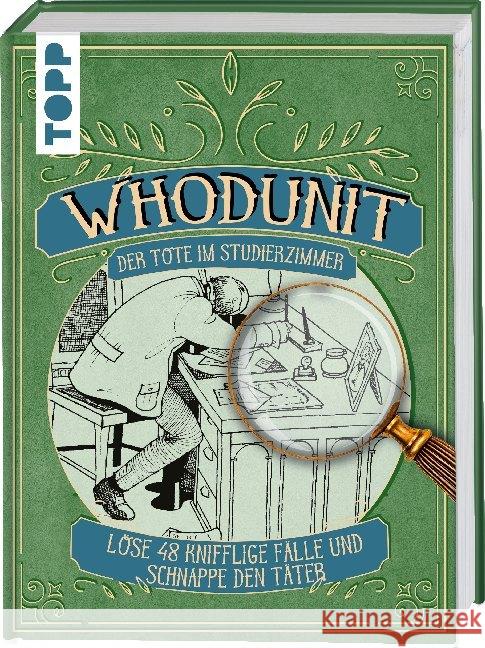 Whodunit - Der Tote im Studierzimmer : Löse 48 knifflige Fälle und schnappe den Täter Dedopulos, Tim 9783772471933 Frech