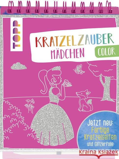 Kratzelzauber Color Mädchen, m. Holzstift : Jetzt neu: Farbige Kratzelseiten und Glitzerfolie frechverlag 9783772478376