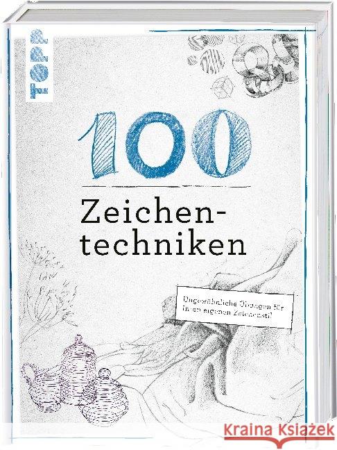 100 Zeichentechniken : Ungewöhnliche Übungen für Ihren eigenen Zeichenstil Reiter, Monika; Schlautmann, Dieter 9783772483462