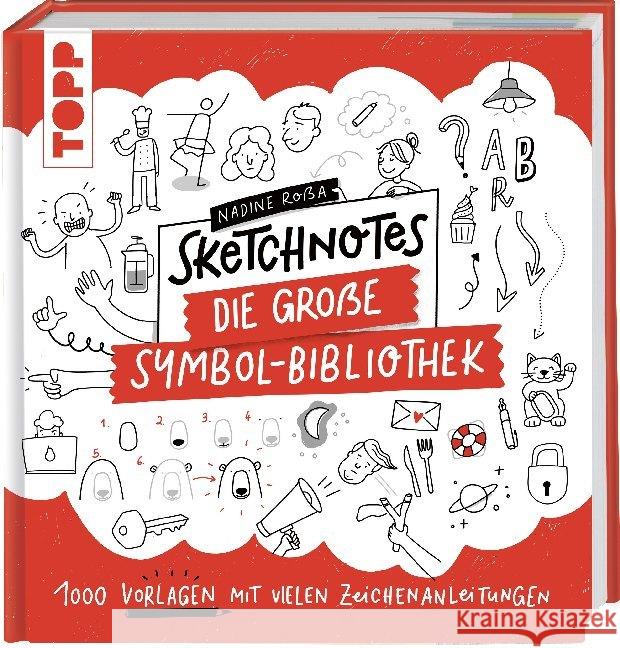 Sketchnotes. Die große Symbol-Bibliothek : 1000 Vorlagen mit vielen Zeichenanleitungen. SPIEGEL-Bestseller Roßa, Nadine 9783772483899 Frech