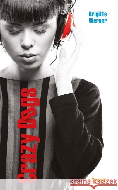 Crazy Dogs : Roman Werner, Brigitte 9783772526480