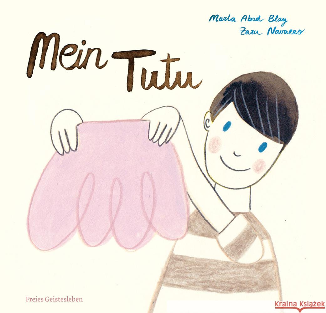 Mein Tutu Navarro, Zazu 9783772529146 Freies Geistesleben