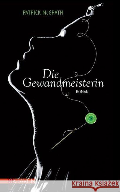 Die Gewandmeisterin : Roman McGrath, Patrick 9783772530074