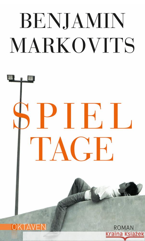 Spieltage Markovits, Benjamin 9783772530234