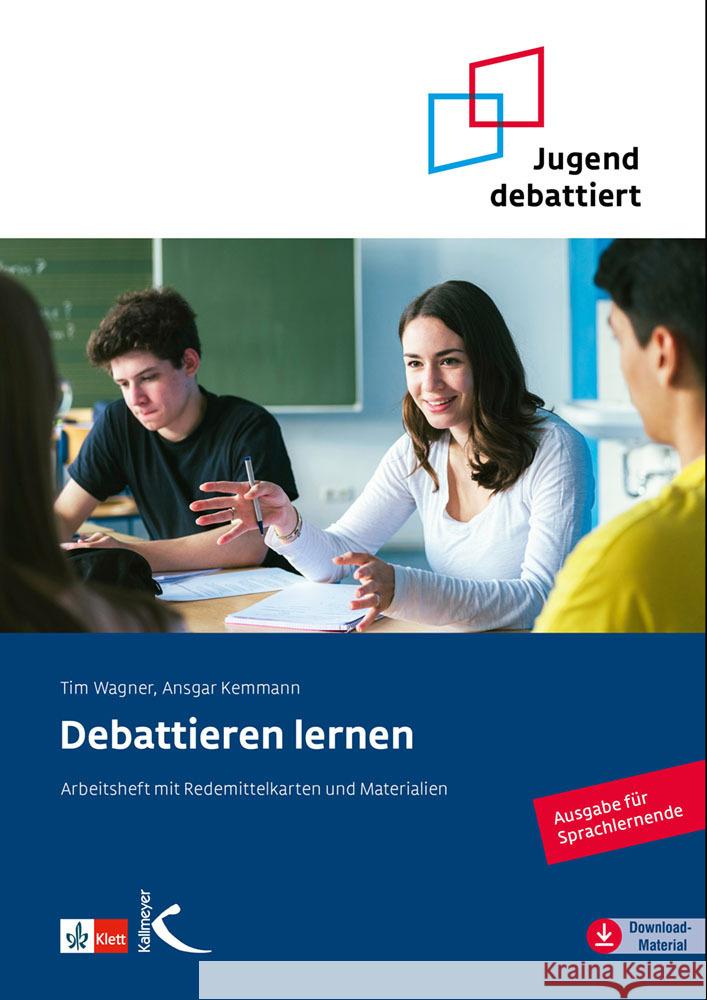 Debattieren lernen Wagner, Tim, Kemmann, Ansgar 9783772716126 Kallmeyer