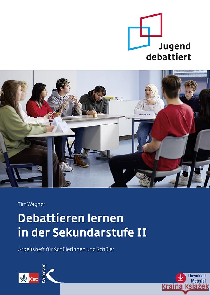 Debattieren lernen in der Sekundarstufe II Wagner, Tim 9783772718120