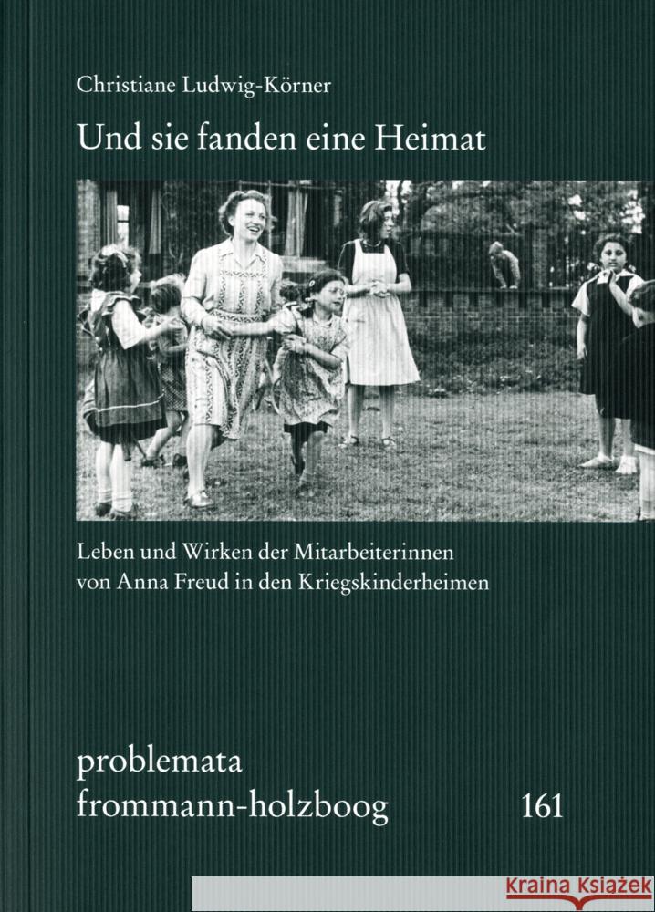 Und sie fanden eine Heimat Ludwig-Körner, Christiane 9783772829383