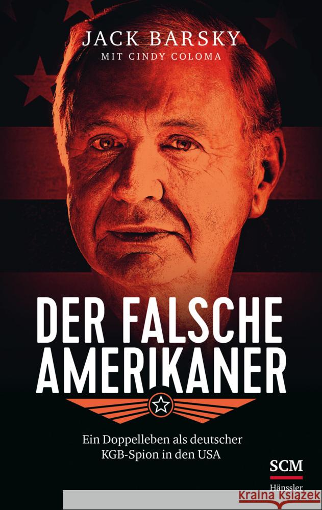 Der falsche Amerikaner Barsky, Jack, Coloma, Cindy 9783775161336