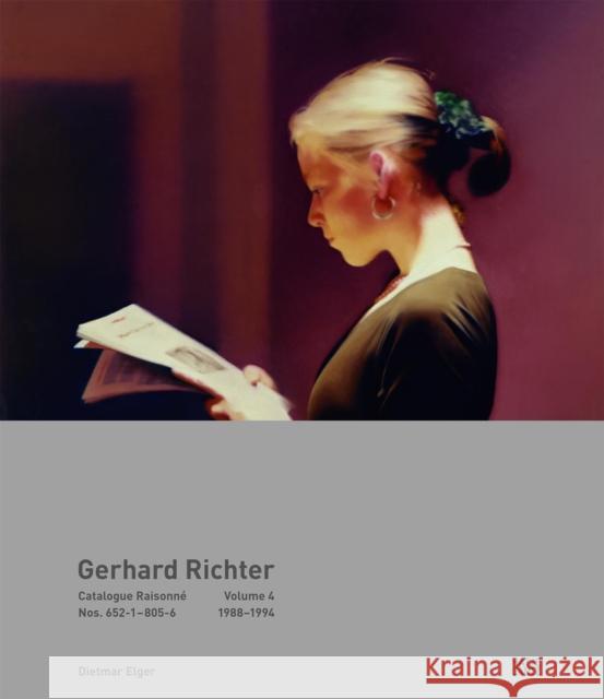 Gerhard Richter: Catalogue Raisonné, Volume 4: Nos. 652-1-805-6, 1988-1994 Richter, Gerhard 9783775719810 Hatje Cantz Verlag