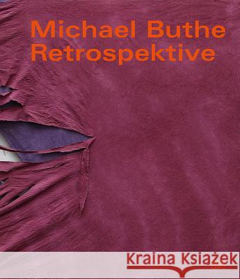 Michael Buthe: Retrospective Buthe, Michael 9783775740388