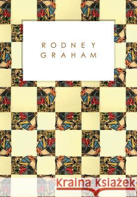 Rodney Graham Graham, Rodney 9783775740821 Hatje Cantz Publishers
