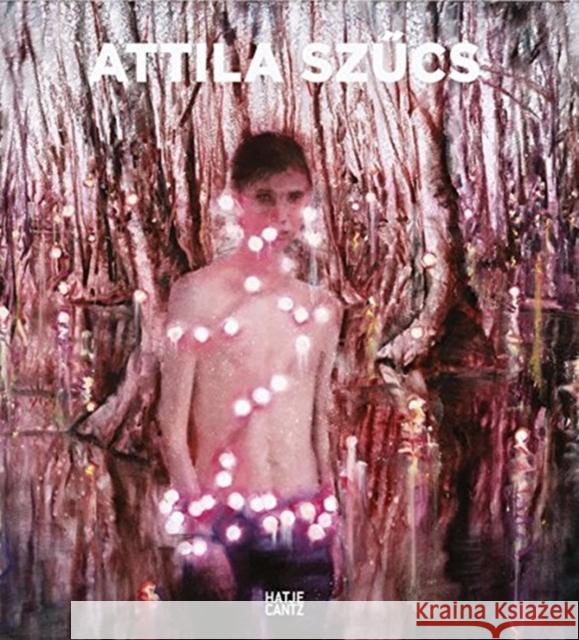Attila Szücs: Specters and Experiments Szucs, Attila 9783775742191