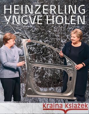 Yngve Holen: Heinzerling Holen, Yngve 9783775745758 Hatje Cantz
