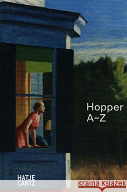 Edward Hopper: A to Z Ulf Kuster 9783775746564