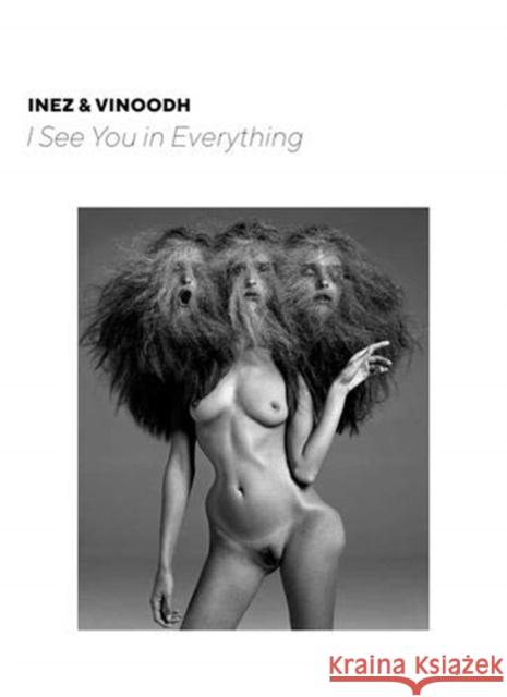 Inez & Vinoodh: I See You in Everything Van Lamsweerde, Inez 9783775746793 Hatje Cantz Verlag