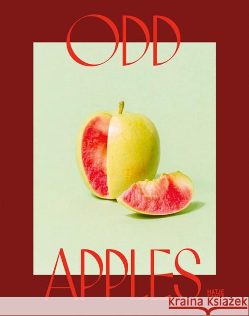 Odd Apples  9783775751124 Hatje Cantz