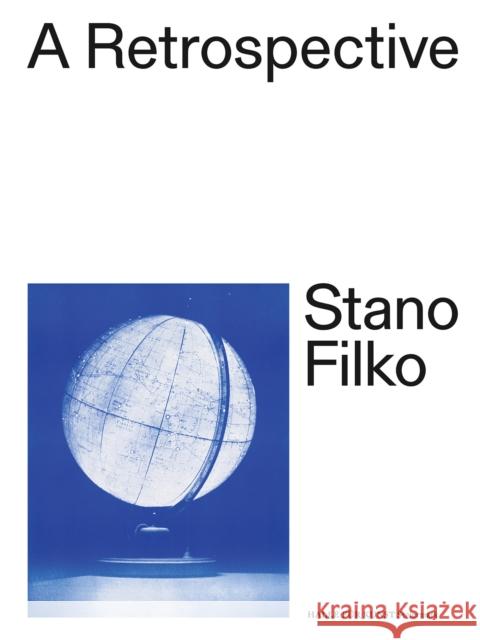 Stano Filko: A Retrospective Filko, Stano 9783775753418 THAMES & HUDSON