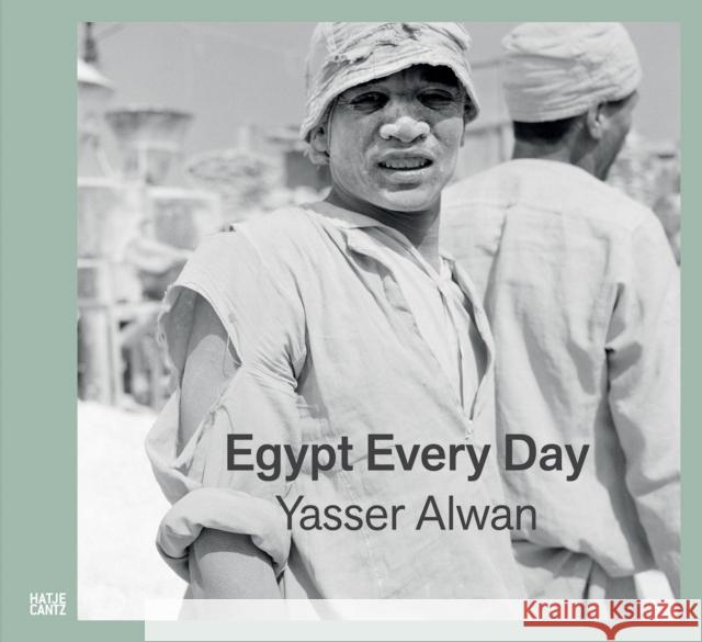 Yasser Alwan: Egypt Every Day Alwan, Yasser 9783775753708