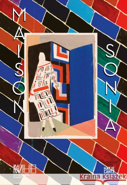 Maison Sonia Delaunay Delaunay, Sonia 9783775753807 Hatje Cantz