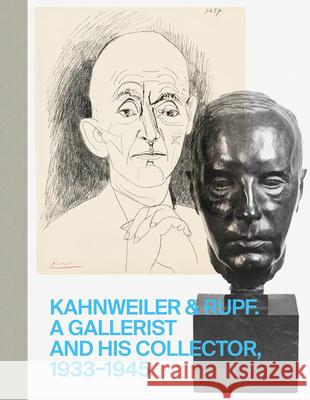 Kahnweiler & Rupf (Bilingual edition): A Gallerist and his Collector, 1933–1945  9783775756488 Hatje Cantz