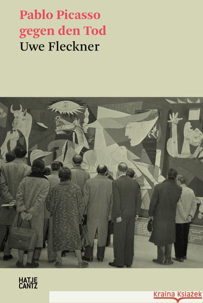 Pablo Picasso gegen den Tod Fleckner, Uwe 9783775756563