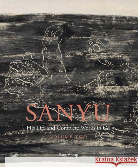 SANYU Volume Two: Catalogue Raisonne: His Life and Complete Works in Oil  9783775756808 Hatje Cantz