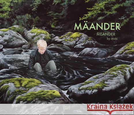 Moki: Maander / Meander (Bilingual edition)  9783775757676 Hatje Cantz