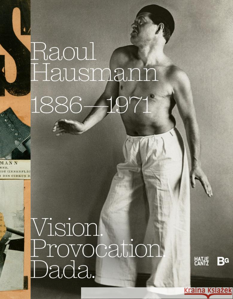 Raoul Hausmann (1886–1971): Vision. Provocation. Dada. Burmeister Ralf 9783775760201 Hatje Cantz