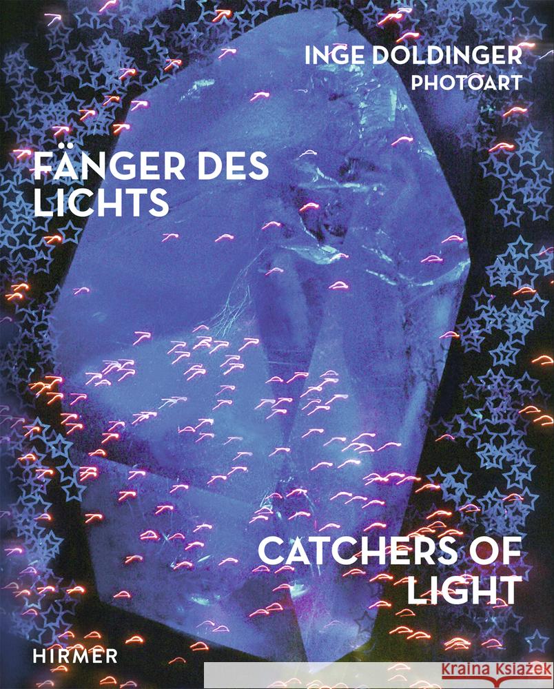 Inge Doldinger. Fänger des Lichts : Catchers of Light Zorn, Elmar; Doldinger, Inge 9783777421681 Hirmer