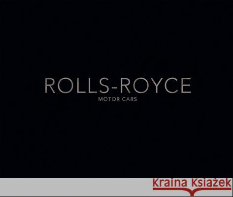 Rolls-Royce Motor Cars: Strive for Perfection Braun, Andreas 9783777422084