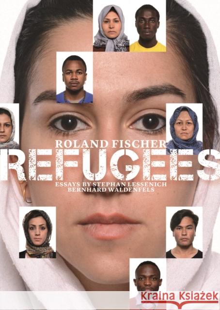 Roland Fischer: Refugees Waldenfels, Bernhard 9783777427621