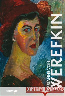 Marianne Von Werefkin Salmen, Brigitte 9783777433066 Hirmer Verlag GmbH