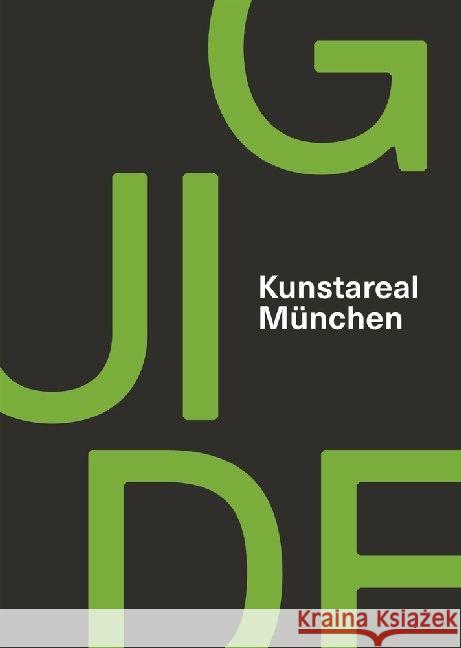Kunstareal München Guide Bürger, Alexandra; Teibler, Claudia 9783777434094