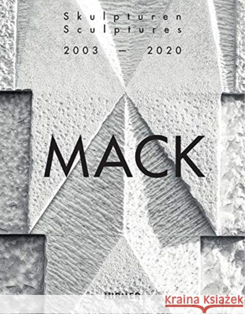 Mack: Sculptures 2003-2020 Wyss, Beat 9783777436593 Hirmer Verlag GmbH