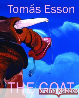 Tomás Esson: The Goat Moreno, Gean 9783777438085 Hirmer Verlag GmbH