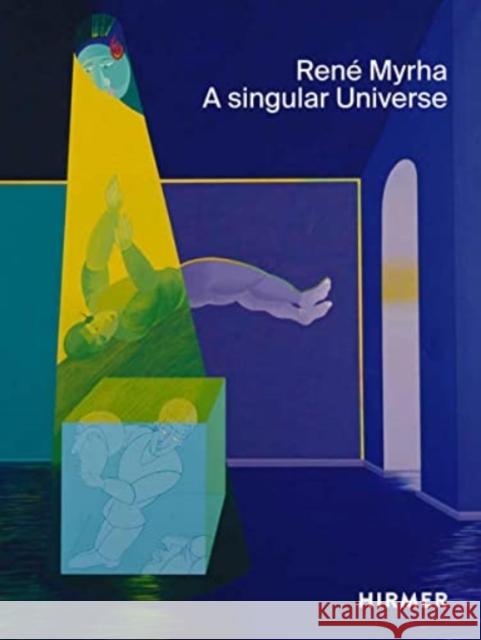 René Myrha: A Singular Universe Hirsch, Helen 9783777438993