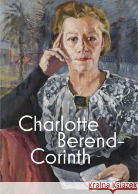 Charlotte Berend-Corinth (Bilingual edition)  9783777439396 Hirmer Verlag