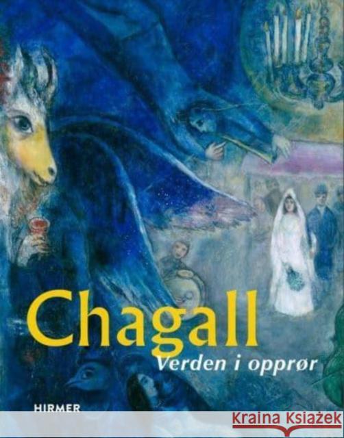 Chagall (Norwegian Edition) ILLKA VOERMANN 9783777440835 Hirmer Verlag