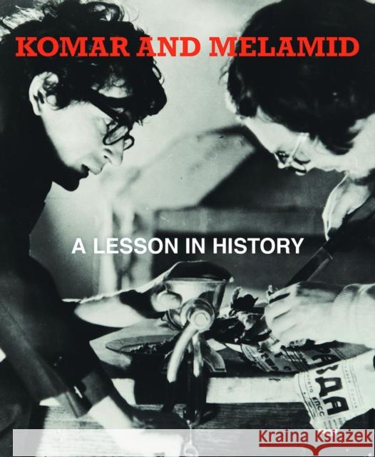 Komar and Melamid: A Lesson in History  9783777441092 Hirmer Verlag