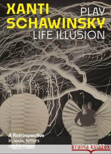 Xanti Schawinsky: Play Life Illusion  9783777444420 Hirmer Verlag