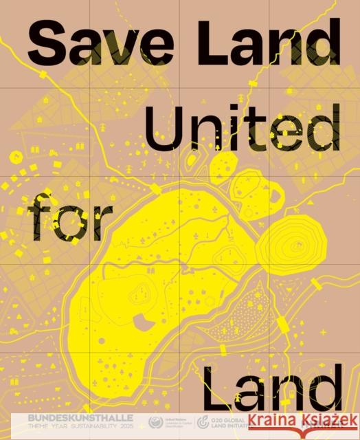 Save Land (Bilingual edition): United for Land  9783777445083 Hirmer Verlag