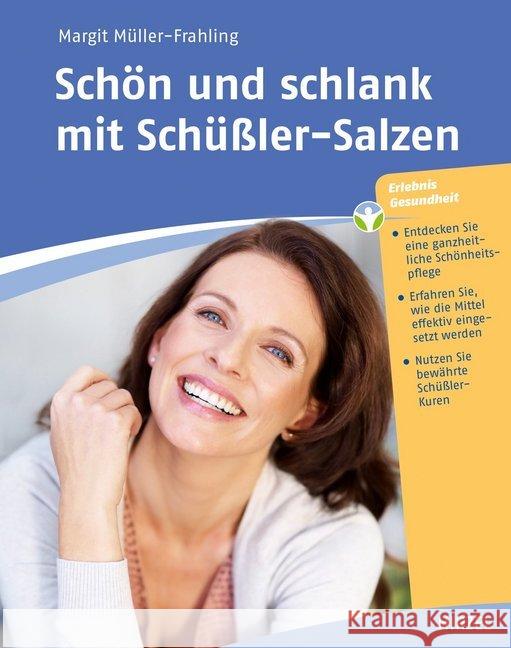Schön und schlank mit Schüßler-Salzen Müller-Frahling, Margit 9783777622521